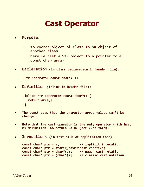 Cast Operator · Purpose: – to coerce object of class to an object of