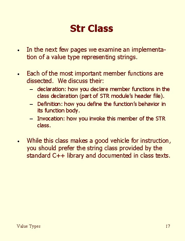 Str Class · In the next few pages we examine an implementation of a