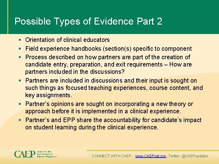 Possible Types of Evidence Part 2 § Orientation of clinical educators § Field experience