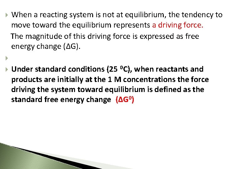 When a reacting system is not at equilibrium, the tendency to move toward the