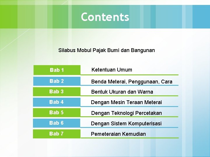 Contents Silabus Mobul Pajak Bumi dan Bangunan Bab 1 Ketentuan Umum Bab 2 Benda