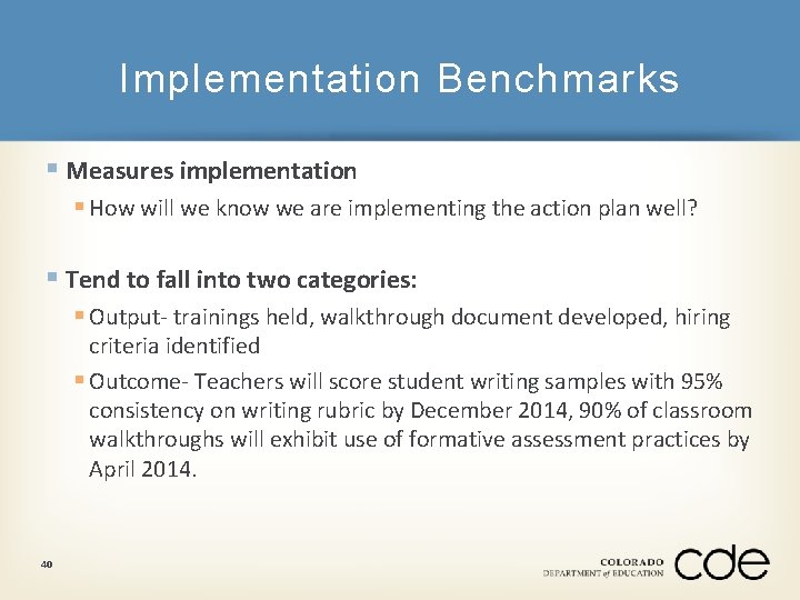 Implementation Benchmarks § Measures implementation § How will we know we are implementing the