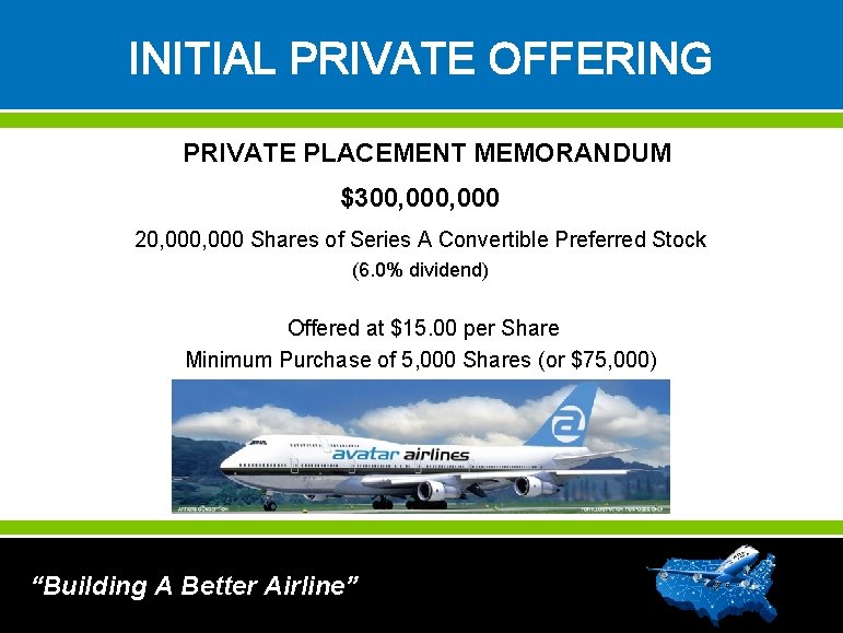 INITIAL PRIVATE OFFERING PRIVATE PLACEMENT MEMORANDUM $300, 000 20, 000 Shares of Series A