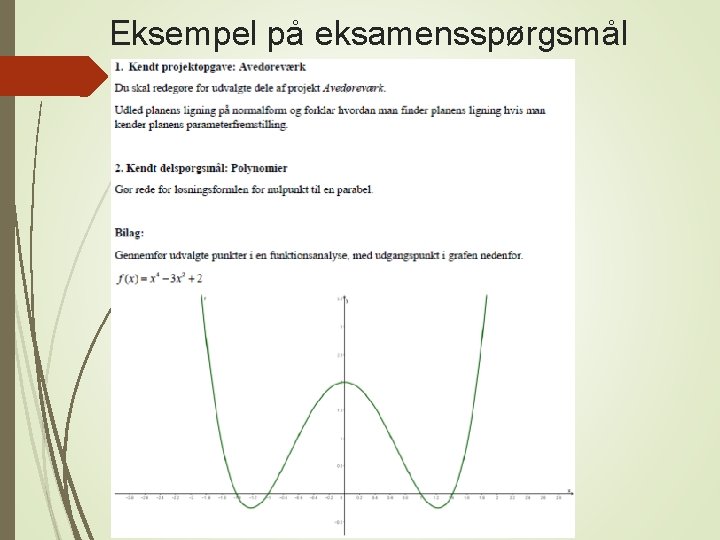 Eksempel på eksamensspørgsmål 