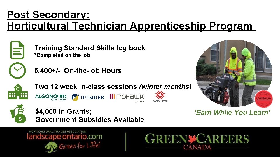 Post Secondary: Horticultural Technician Apprenticeship Program Training Standard Skills log book *Completed on the