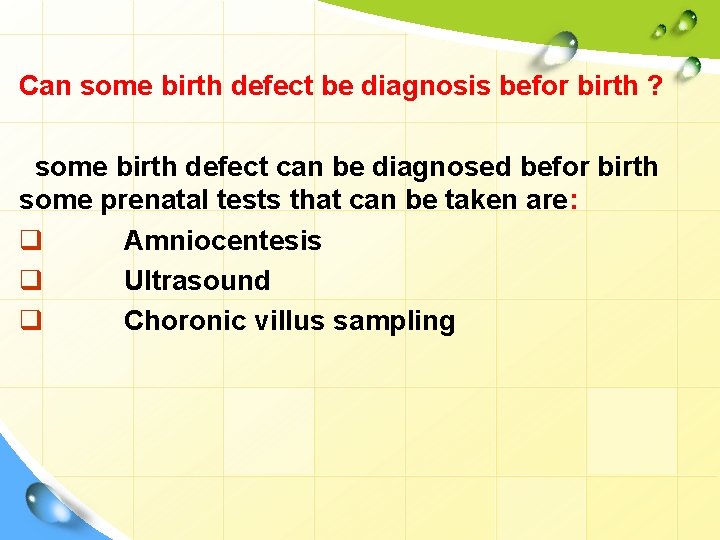 Can some birth defect be diagnosis befor birth ? some birth defect can be