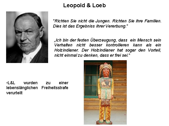 Leopold & Loeb "Richten Sie nicht die Jungen. Richten Sie ihre Familien. Dies ist