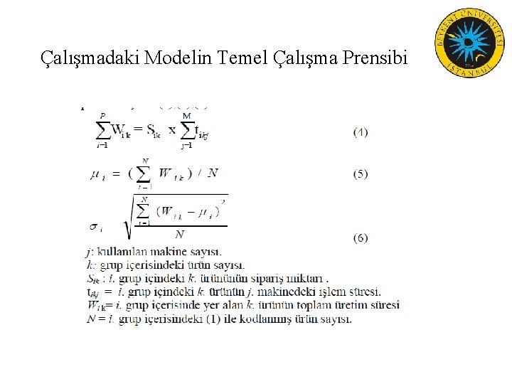 Çalışmadaki Modelin Temel Çalışma Prensibi 