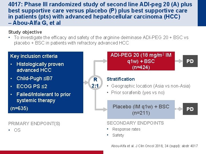 4017: Phase III randomized study of second line ADI-peg 20 (A) plus best supportive