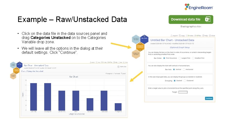 Example – Raw/Unstacked Data Basicgraphs. xlsx • Click on the data file in the