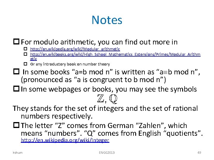 Notes p For modulo arithmetic, you can find out more in p http: //en.