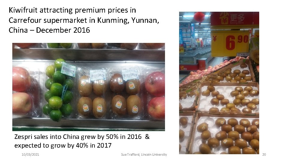 Kiwifruit attracting premium prices in Carrefour supermarket in Kunming, Yunnan, China – December 2016