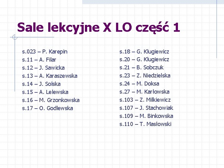 Sale lekcyjne X LO część 1 s. 023 – P. Karepin s. 11 –