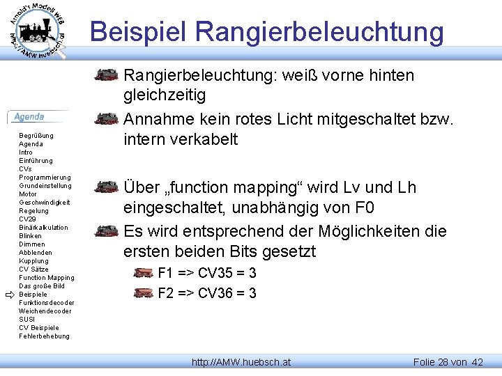 Beispiel Rangierbeleuchtung Begrüßung Agenda Intro Einführung CVs Programmierung Grundeinstellung Motor Geschwindigkeit Regelung CV 29
