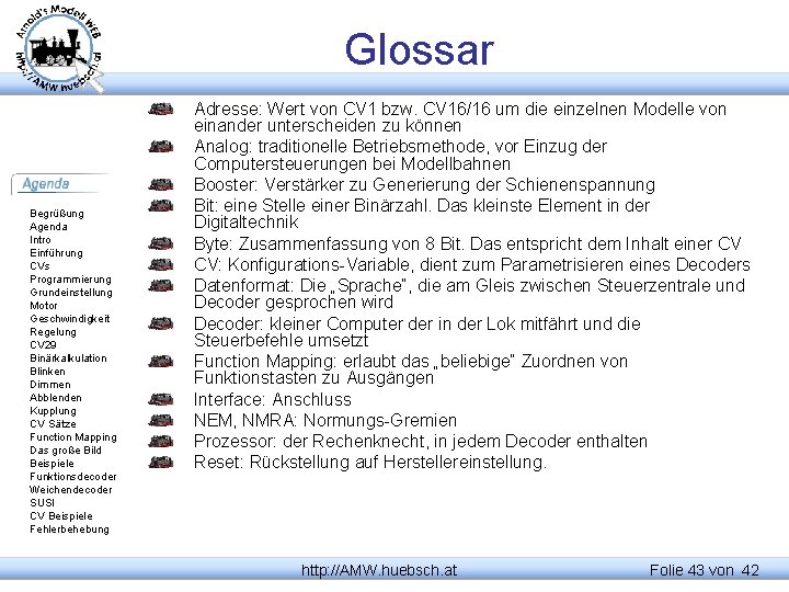 Glossar Begrüßung Agenda Intro Einführung CVs Programmierung Grundeinstellung Motor Geschwindigkeit Regelung CV 29 Binärkalkulation
