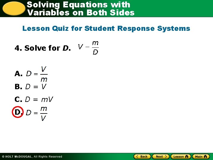 Solving Equations with Variables on Both Sides Lesson Quiz for Student Response Systems 4.