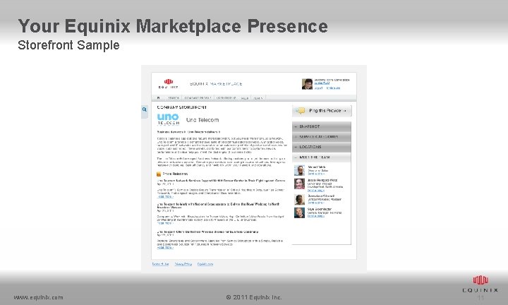 Your Equinix Marketplace Presence Storefront Sample www. equinix. com © 2011 Equinix Inc. 11