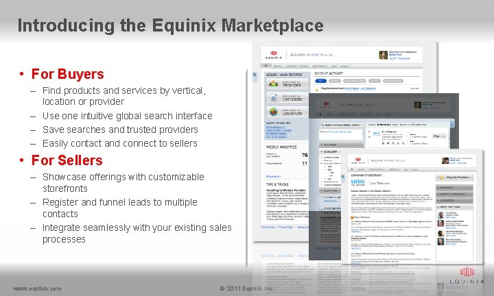 Introducing the Equinix Marketplace • For Buyers – Find products and services by vertical,