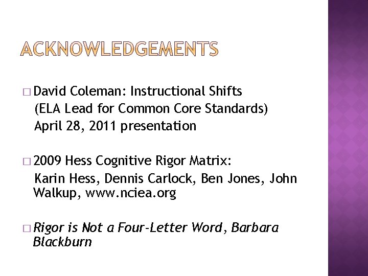 � David Coleman: Instructional Shifts (ELA Lead for Common Core Standards) April 28, 2011 � David Coleman: Instructional Shifts (ELA Lead for Common Core Standards) April 28, 2011