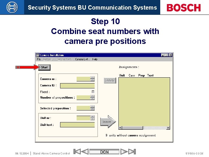 Security Systems BU Communication Systems Step 10 Combine seat numbers with camera pre positions