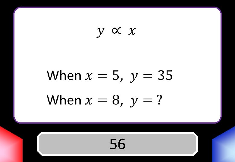  Answer 56 