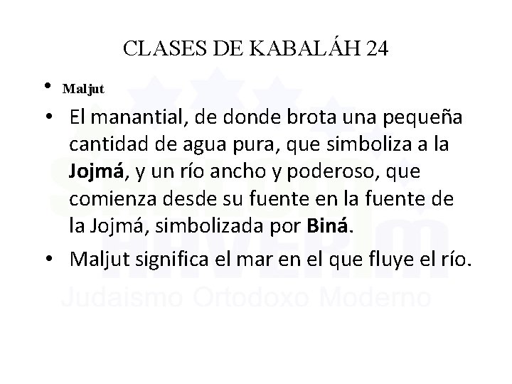 CLASES DE KABALÁH 24 • Maljut • El manantial, de donde brota una pequeña