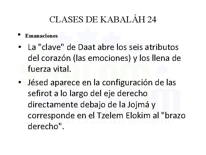 CLASES DE KABALÁH 24 • Emanaciones • La "clave" de Daat abre los seis