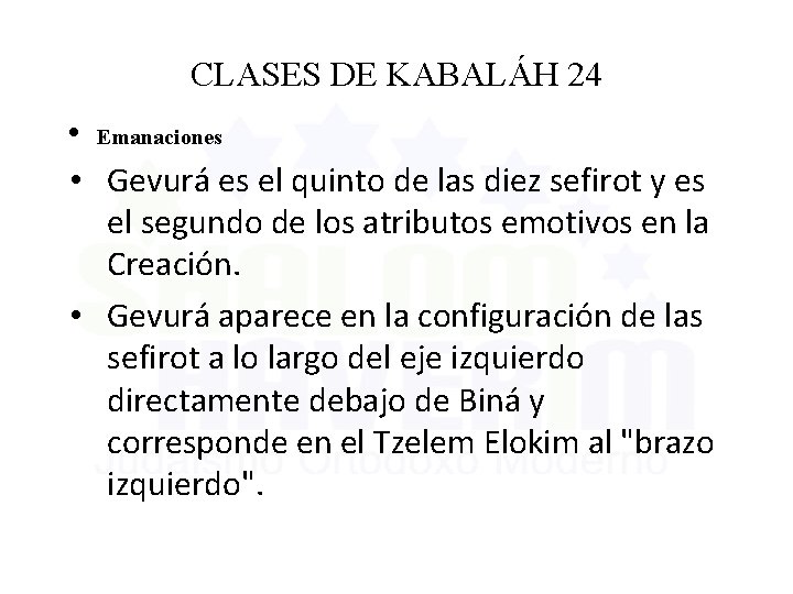 CLASES DE KABALÁH 24 • Emanaciones • Gevurá es el quinto de las diez
