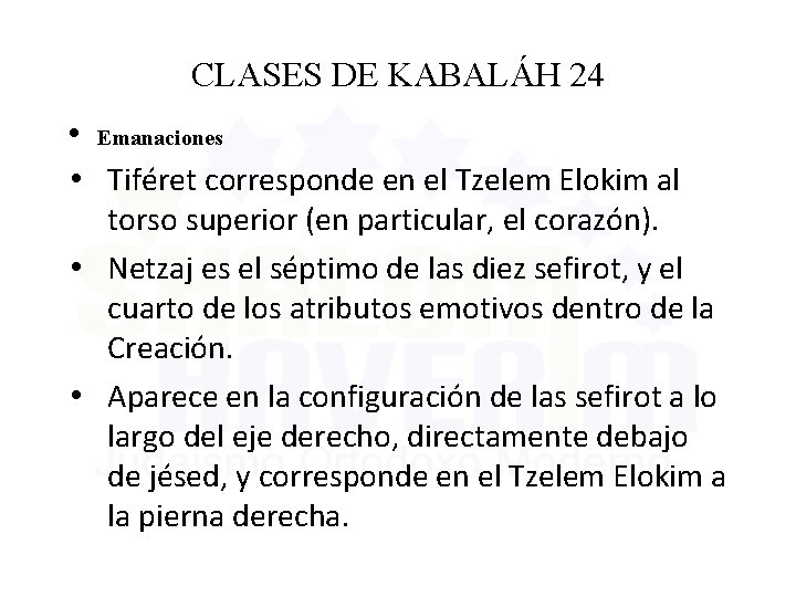 CLASES DE KABALÁH 24 • Emanaciones • Tiféret corresponde en el Tzelem Elokim al