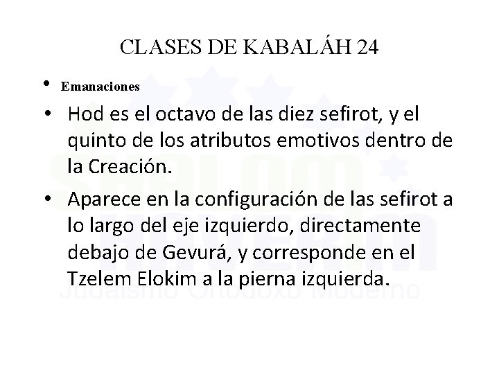 CLASES DE KABALÁH 24 • Emanaciones • Hod es el octavo de las diez