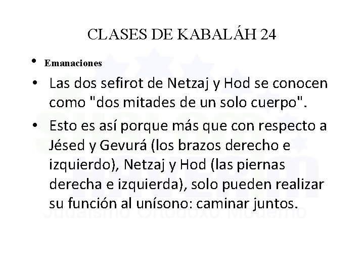 CLASES DE KABALÁH 24 • Emanaciones • Las dos sefirot de Netzaj y Hod