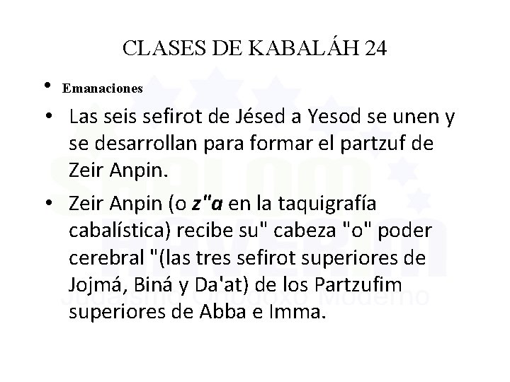 CLASES DE KABALÁH 24 • Emanaciones • Las seis sefirot de Jésed a Yesod