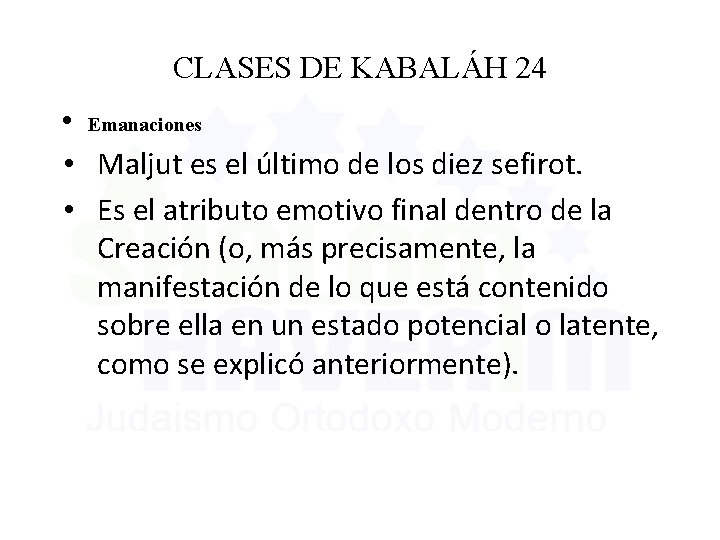 CLASES DE KABALÁH 24 • Emanaciones • Maljut es el último de los diez