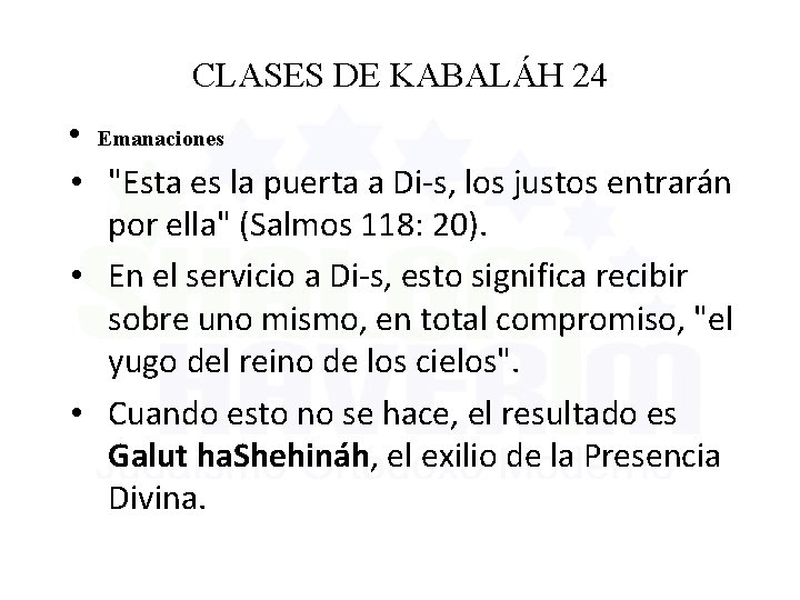 CLASES DE KABALÁH 24 • Emanaciones • "Esta es la puerta a Di-s, los