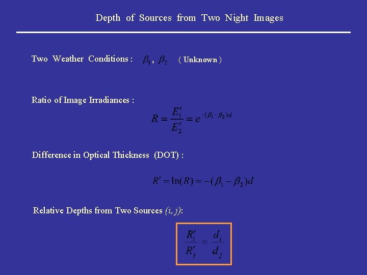 Depth of Sources from Two Night Images Two Weather Conditions : , ( Unknown