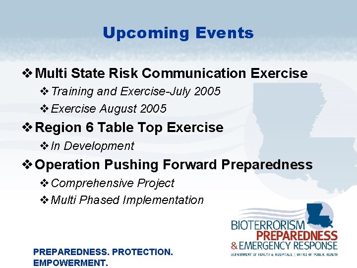 Upcoming Events v Multi State Risk Communication Exercise v. Training and Exercise-July 2005 v.