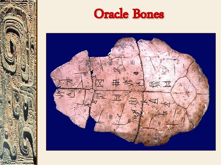 Oracle Bones Oracle Bones