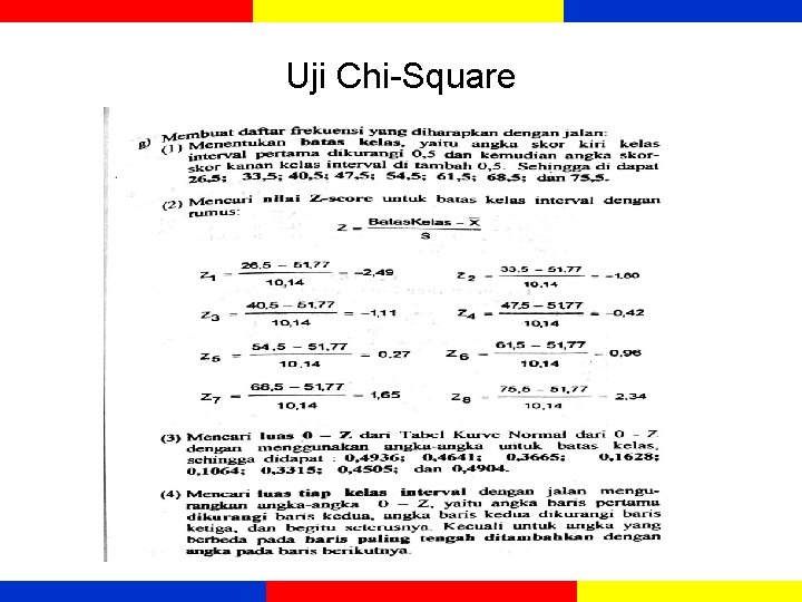 Uji Chi-Square Uji Chi-Square