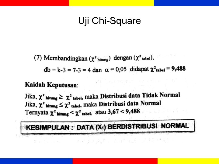 Uji Chi-Square Uji Chi-Square