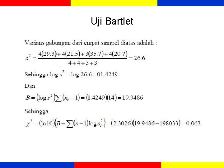 Uji Bartlet Uji Bartlet