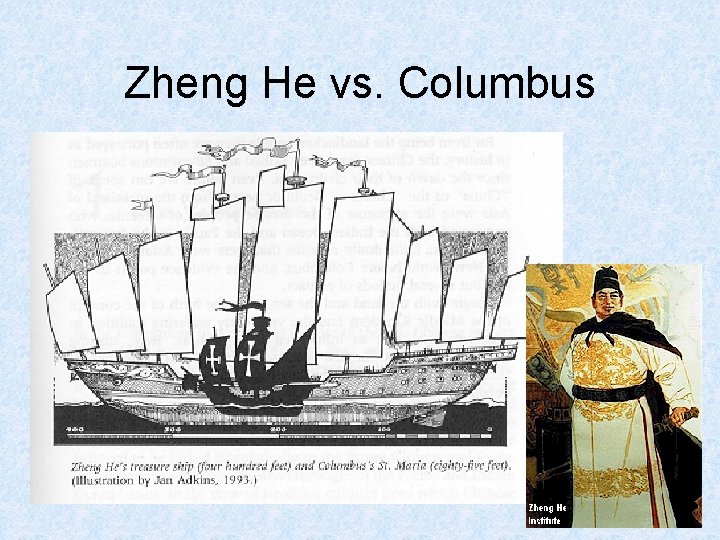 Zheng He vs. Columbus 