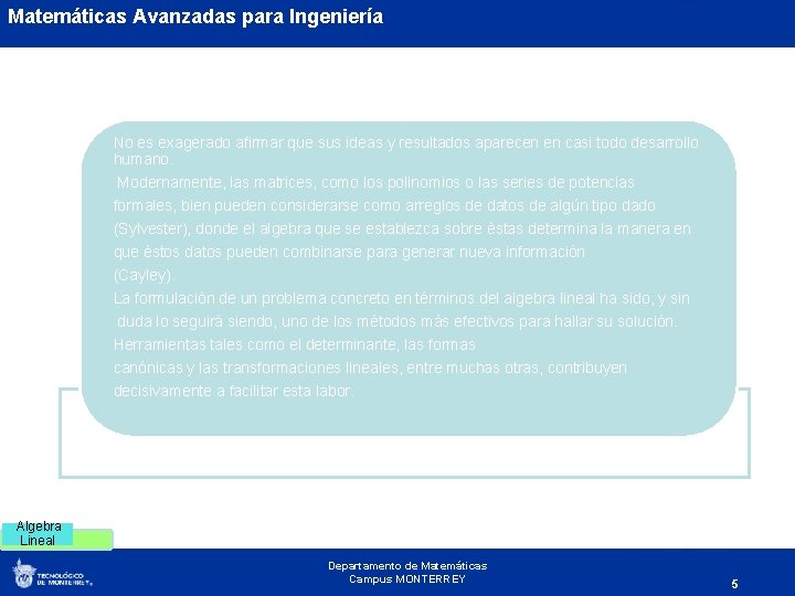 Matemáticas Avanzadas para Ingeniería No es exagerado afirmar que sus ideas y resultados aparecen