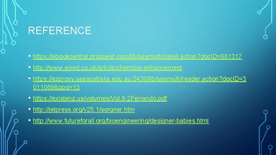 REFERENCE • https: //ebookcentral. proquest. com/lib/saemulti/detail. action? doc. ID=681317 • http: //www. wired. co. REFERENCE • https: //ebookcentral. proquest. com/lib/saemulti/detail. action? doc. ID=681317 • http: //www. wired. co.