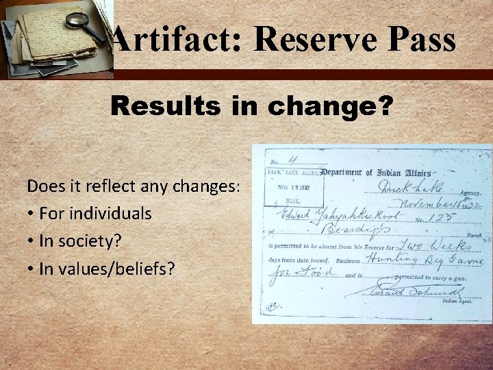 Artifact: Reserve Pass Results in change? Does it reflect any changes: • For individuals