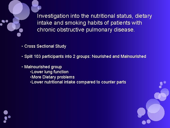 Investigation into the nutritional status, dietary intake and smoking habits of patients with chronic