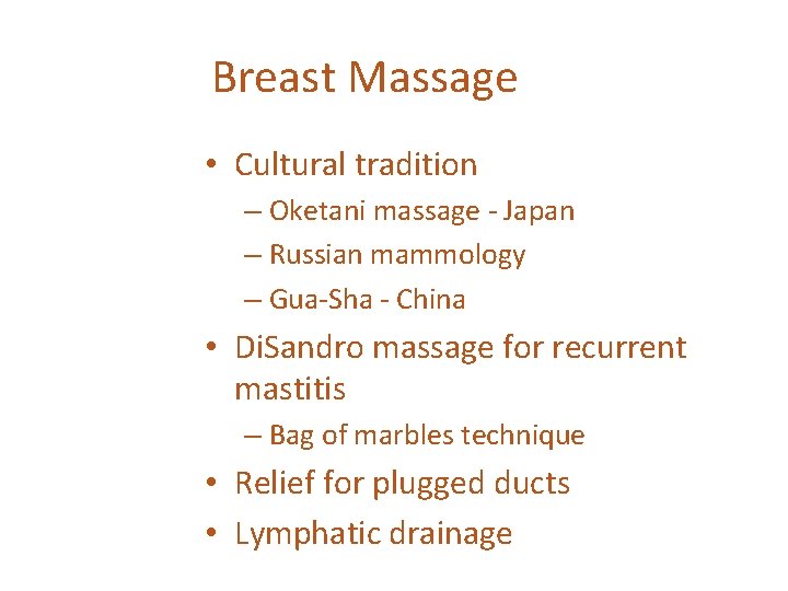 Breast Massage • Cultural tradition – Oketani massage - Japan – Russian mammology –