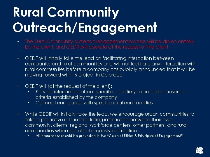 Rural Community Outreach/Engagement • The Rural Community outreach/engagement process will be driven entirely by Rural Community Outreach/Engagement • The Rural Community outreach/engagement process will be driven entirely by