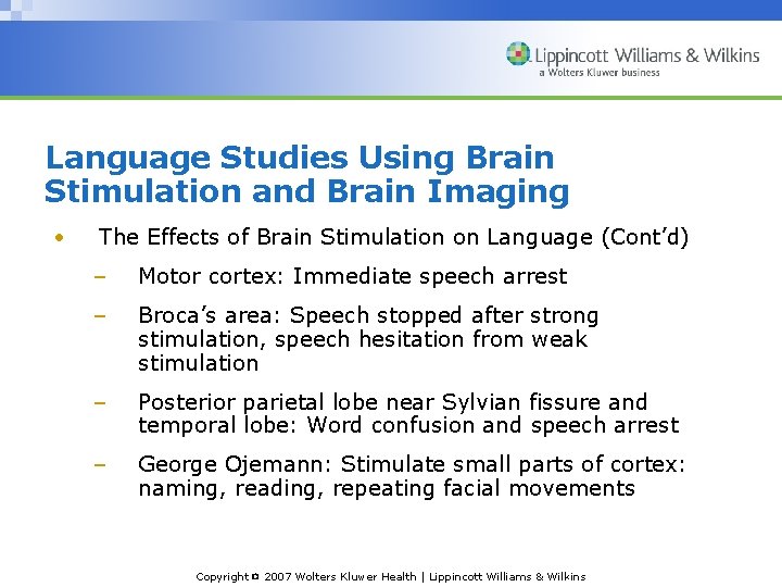 Language Studies Using Brain Stimulation and Brain Imaging • The Effects of Brain Stimulation