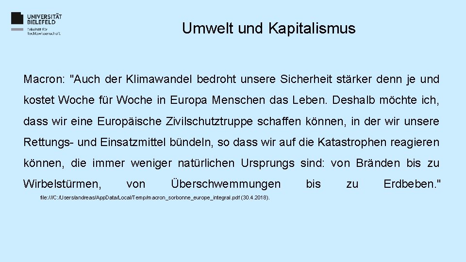 Umwelt und Kapitalismus Macron: "Auch der Klimawandel bedroht unsere Sicherheit stärker denn je und Umwelt und Kapitalismus Macron: "Auch der Klimawandel bedroht unsere Sicherheit stärker denn je und