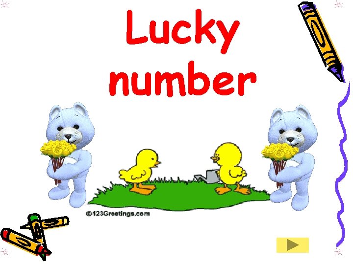 Lucky number 